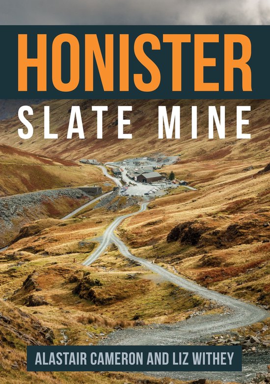Honister Slate Mine - cover