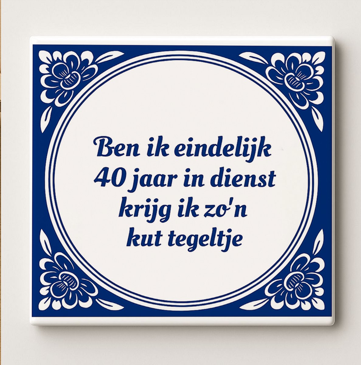 Bedruk King Grappig 40-jarig Jubileum Tegeltje - 15x15 cm Decoratief Keramisch Tegel met Humoristische Quote voor Kantoor of Thuis