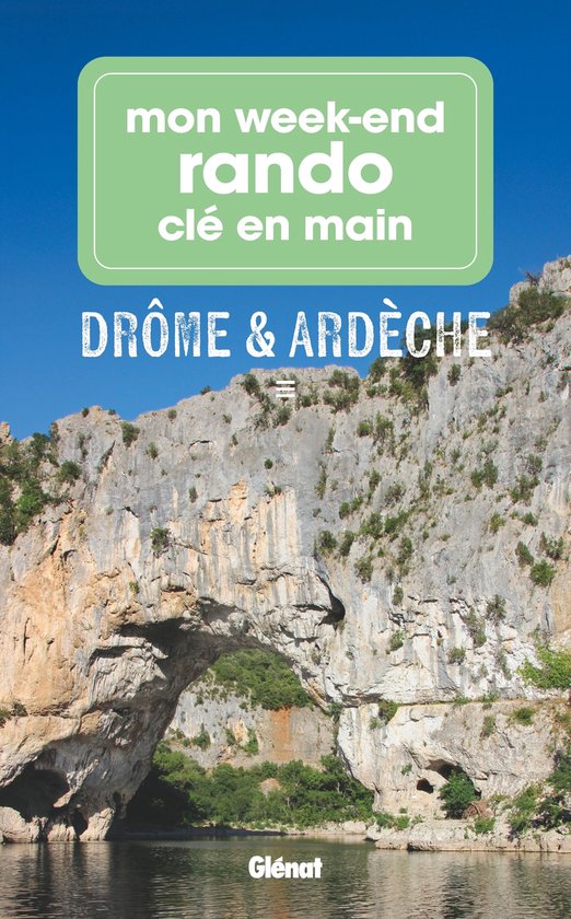 Mon week-end rando Drôme Ardèche - cover