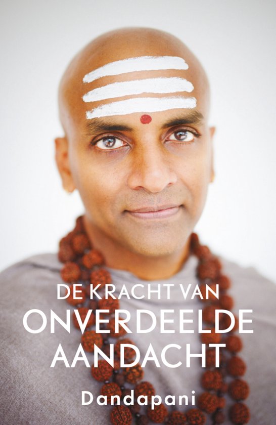 De kracht van onverdeelde aandacht - cover