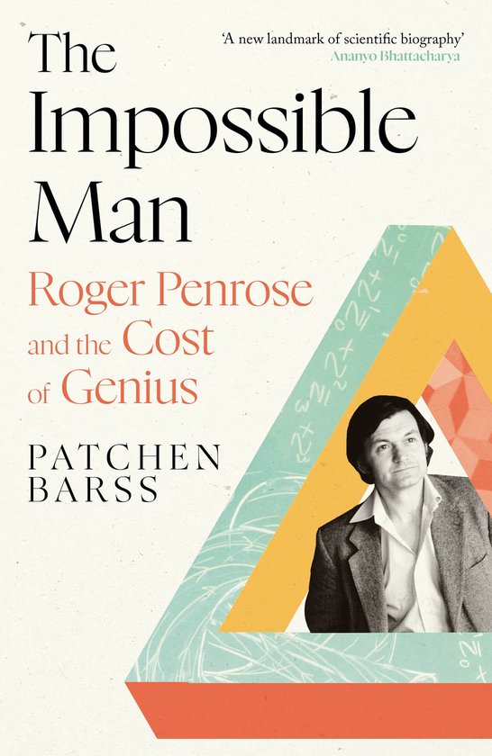 Livre 'The Impossible Man: Roger Penrose and the Cost of Genius' par Patchen Barss, avec une photo de Roger Penrose.