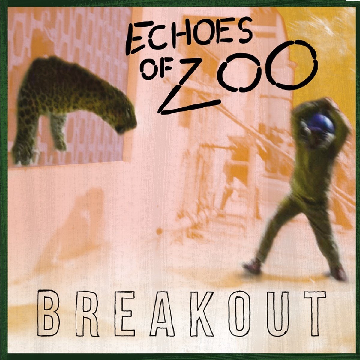 Echoes Of Zoo - Breakout (LP)