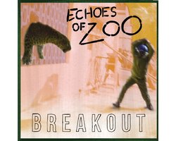 Echoes Of Zoo - Breakout (LP)