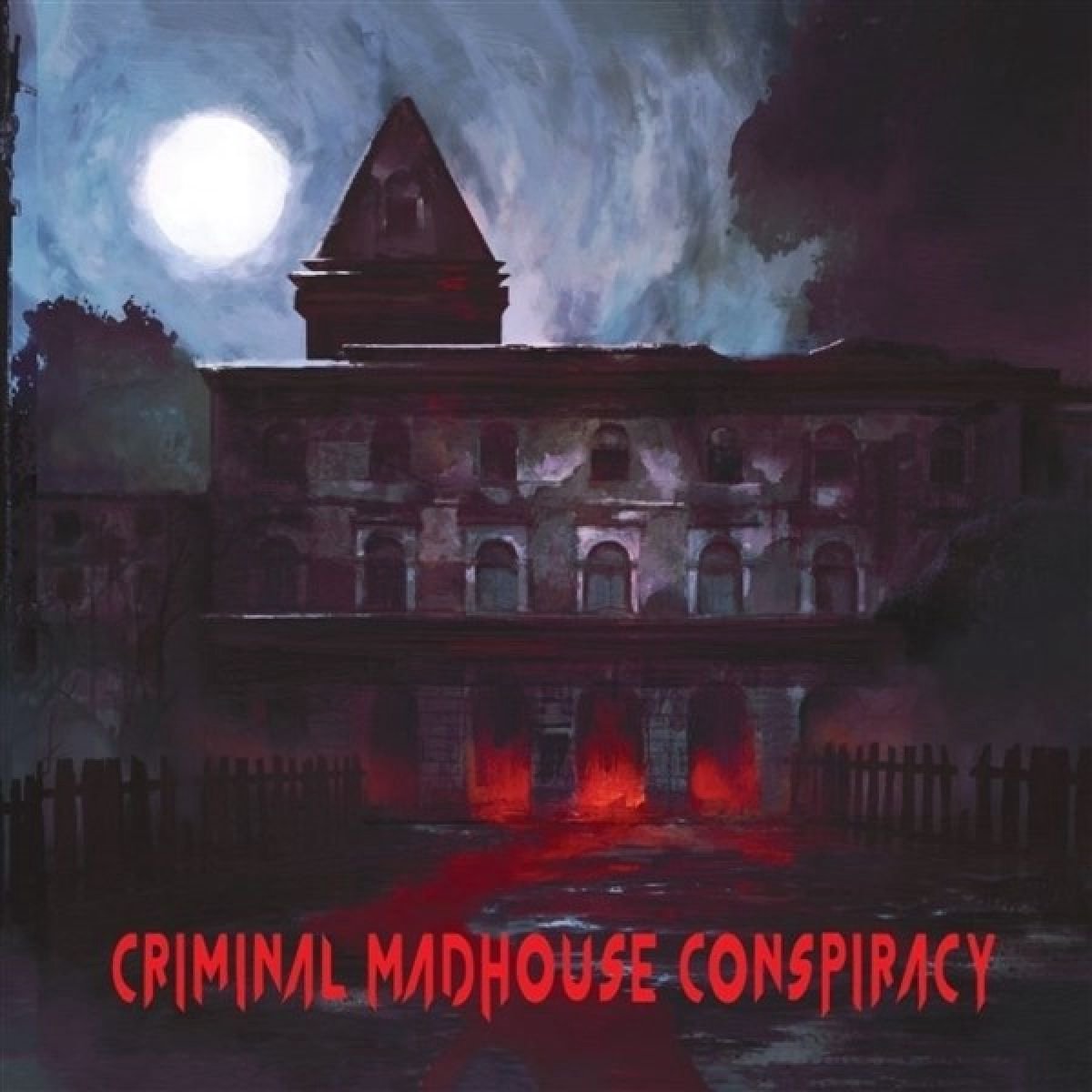 Criminal Madhouse Conspiracy - Criminal Madhouse Conspiracy (CD)