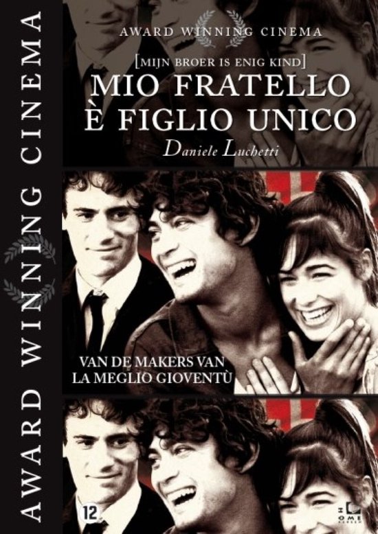 Mio Fratello E Figlio Unico