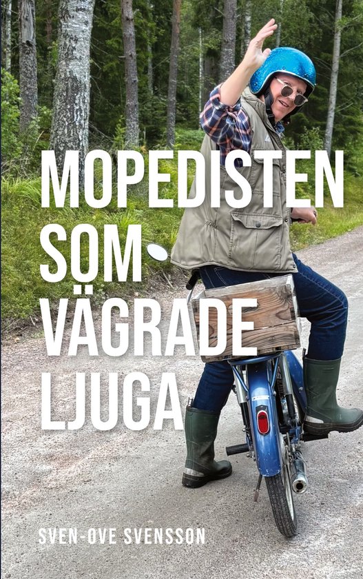 Mopedisten som vägrade ljuga - cover