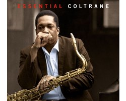 Essential Coltrane