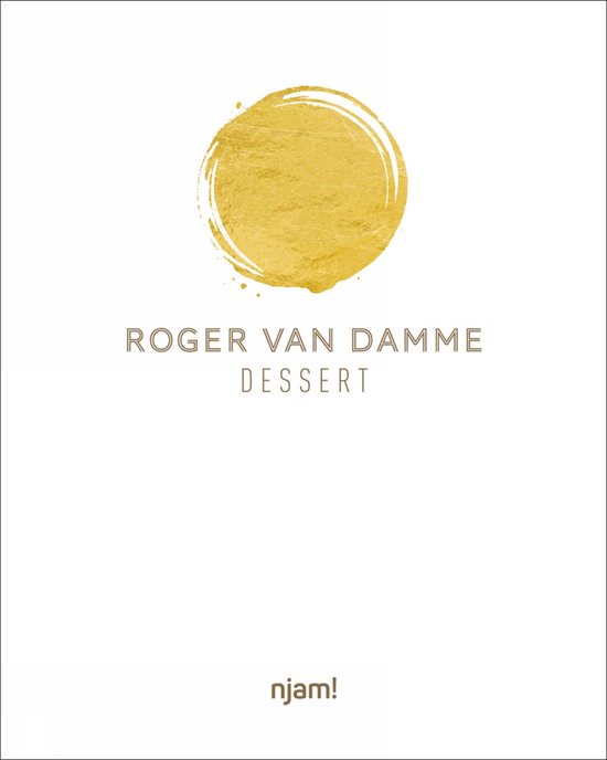 Boek 'Roger Van Damme Dessert' met gouden cirkel en tekst.