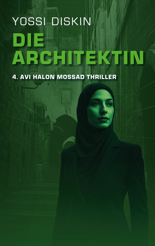 Avi Halon Mossad Thriller 4 - Die Architektin - cover