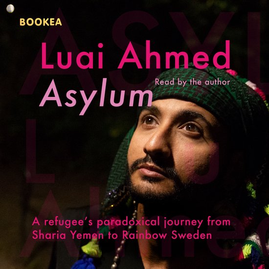 Asylum : a refugee's paradoxical journey from Sharia Yemen t ... - cover