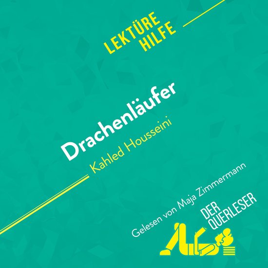 Drachenläufer von Kahled Housseini (Lektürehilfe) - cover