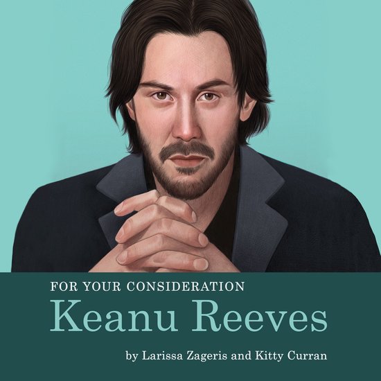 For Your Consideration: Keanu Reeves - cover