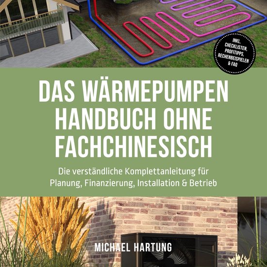 Das Wärmepumpen Handbuch ohne Fachchinesisch: Die verständ ... - cover
