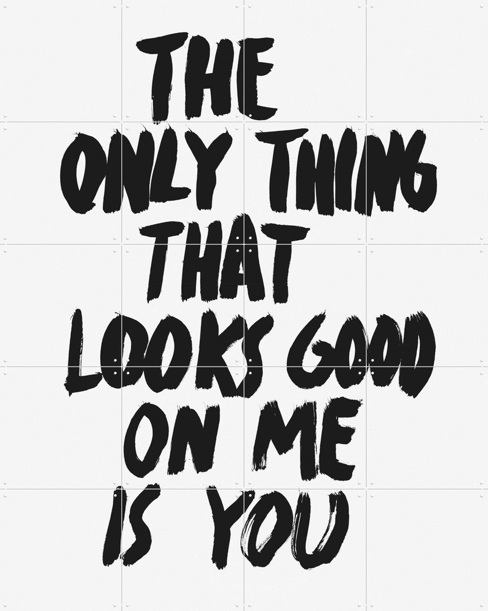 IXXI The only Thing that looks good on me is you, Marcus Kraft - 80 x 100 cm - Gratis ophangtool - Grote wanddecoratie en posters - Grafisch Ontwerp