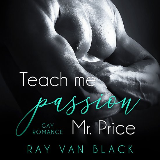 Teach me passion, Mr. Price: Gay Romance - cover