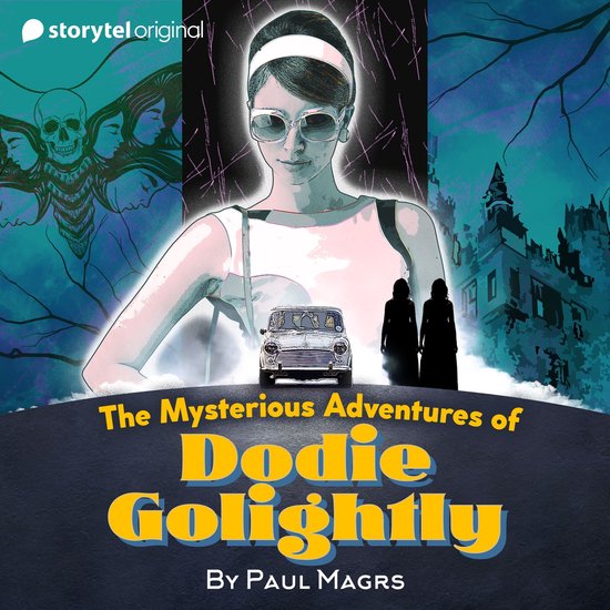 The Mysterious Adventures of Dodie Golightly - cover