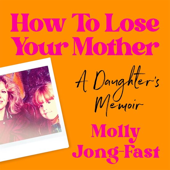 How to Lose Your Mother - cover