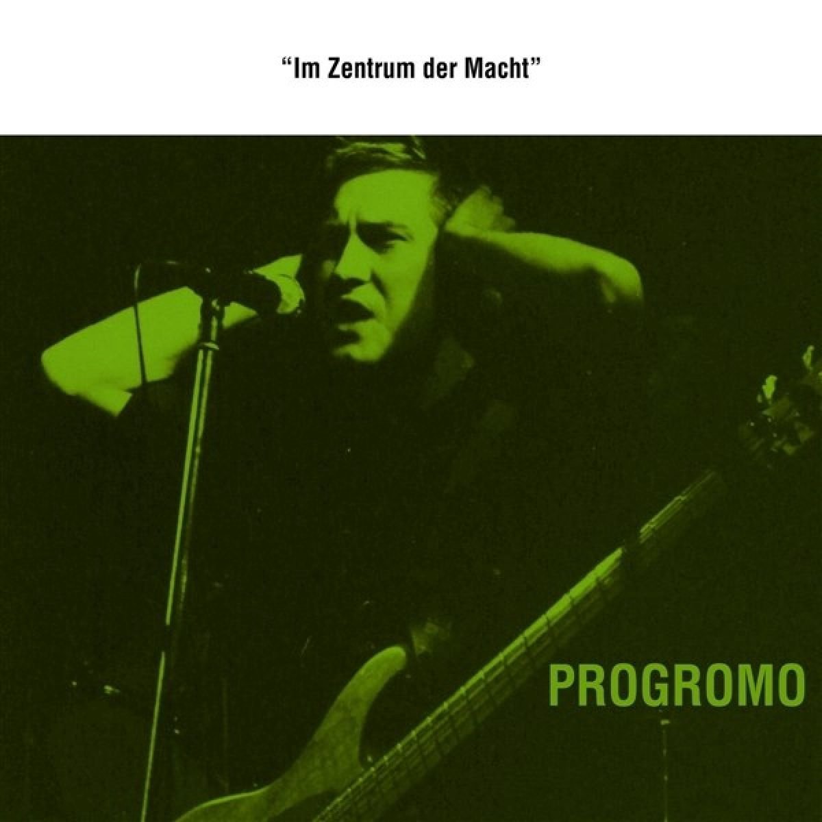 Progromo - Im Zentrum Der Macht (7" Single)