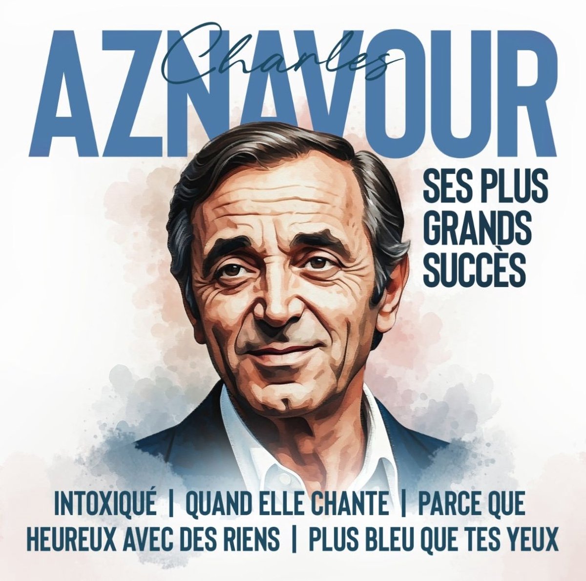 Charles Aznavour - Ses Plus Grands Succss