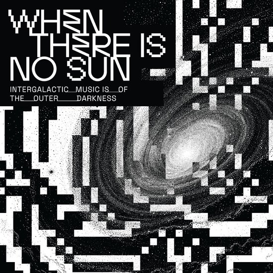 When there is no sun
