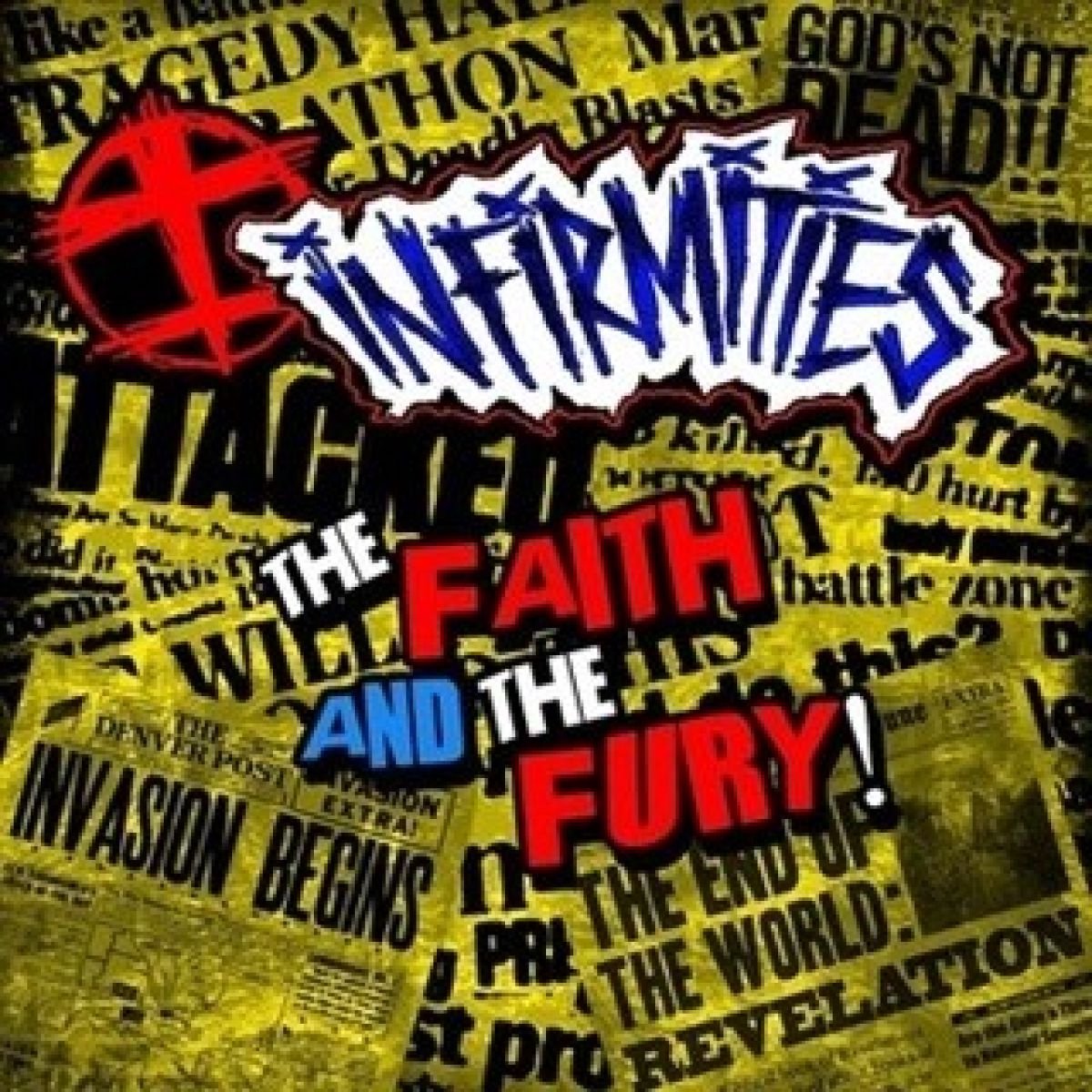 Infirmities - The Faith And The Fury (7" Single)