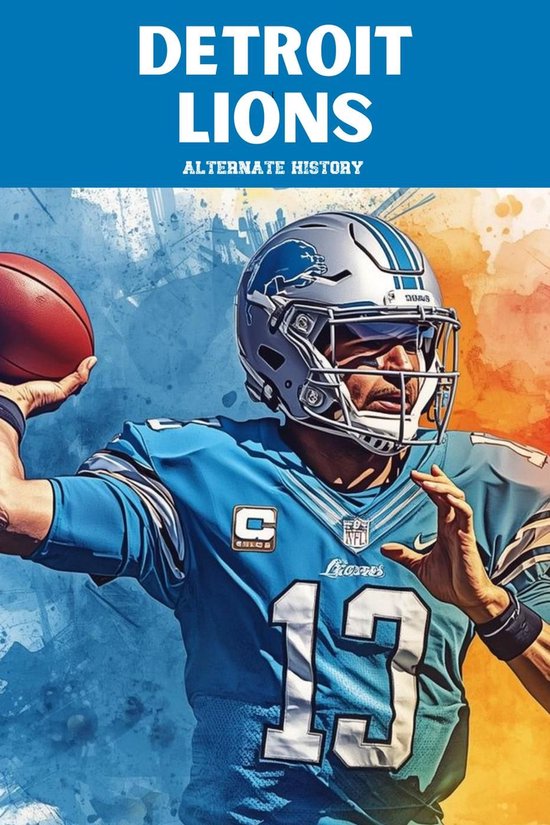 Detroit Lions Alternate History - cover