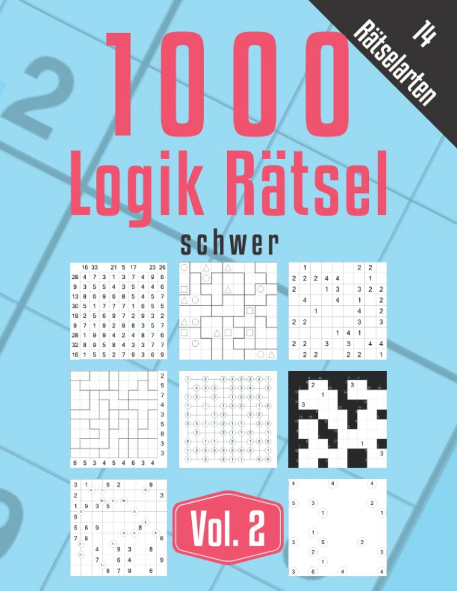 1000 Logische Puzzels Moeilijk Deel 2: 14 Diverse Puzzelsoorten Inclusief Oplossingen