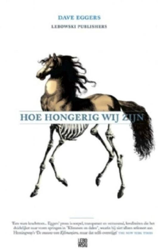 Boekomslag met illustratie van een skelet van een paard met de titel "Hoe hongerig wij zijn".