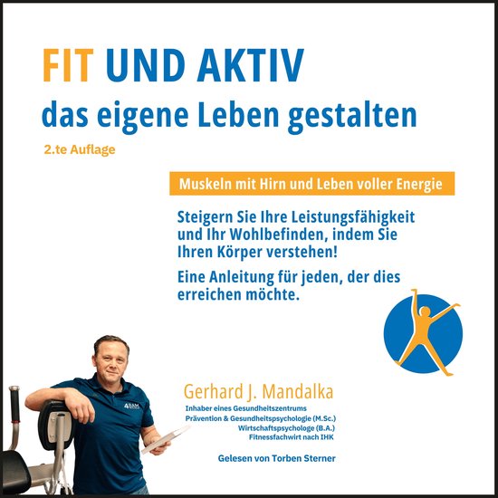 Fit und aktiv das eigene Leben gestalten: Muskeln mit Hirn u ... - cover