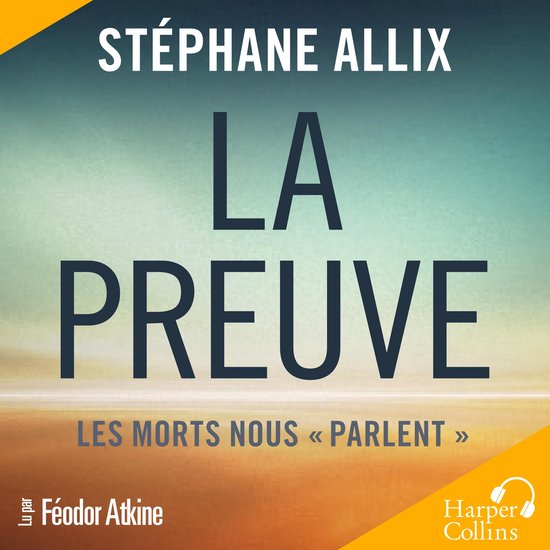 La Preuve : les morts nous "parlent" - cover