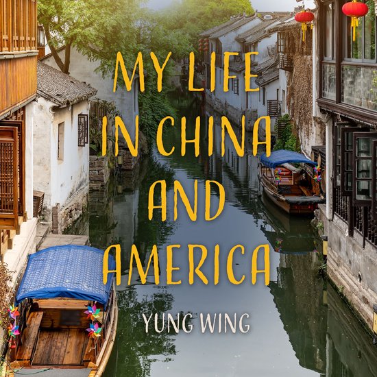 My Life in China and America - cover