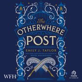 Boekomslag van "The Otherwhere Post" met een blauw hekwerk en gouden veren.
