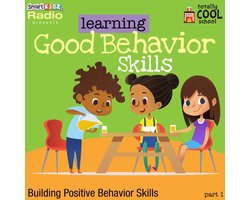 Learning Good Behavior Skills Part 1