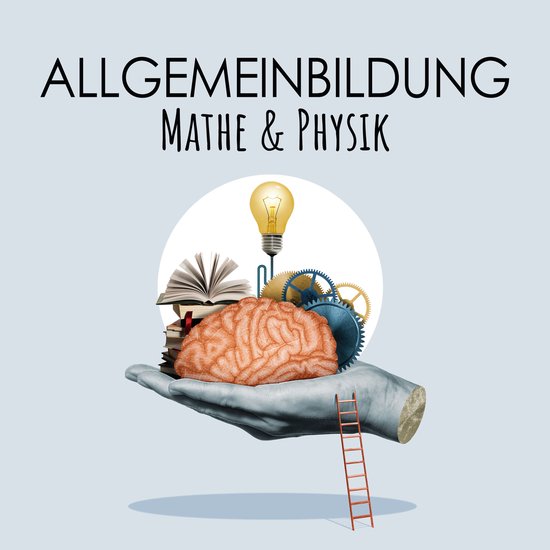 Allgemeinbildung Mathe und Physik - cover