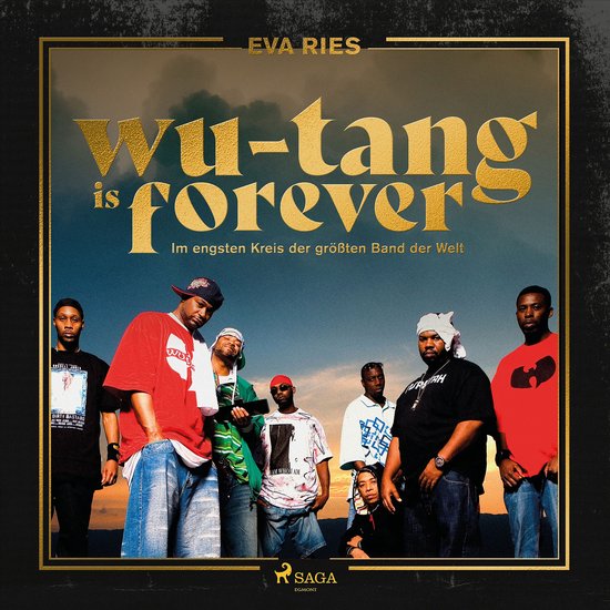 Wu-Tang is forever: Im engsten Kreis der größten Band der  ... - cover