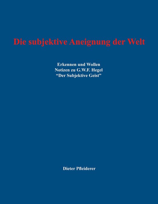 Die subjektive Aneignung der Welt - cover