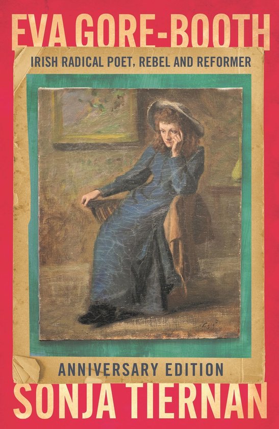 Eva Gore-Booth: Irish radical poet, rebel and reformer - cover