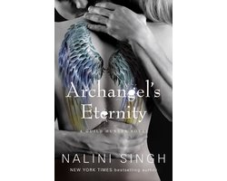 The Guild Hunter Series - Archangel's Eternity