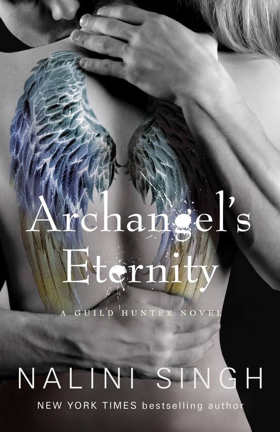 The Guild Hunter Series - Archangel's Eternity - cover