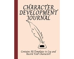 Schrijvers Werkboek voor Karaktereigenschappen: Logboek voor 50 Nieuwe Personages