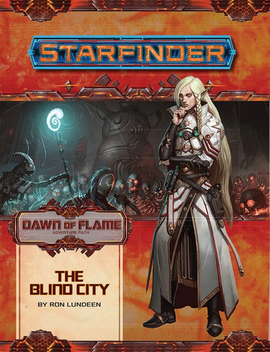 Starfinder Adventure Path: The Blind City (Dawn of Flame 4 o ... - cover
