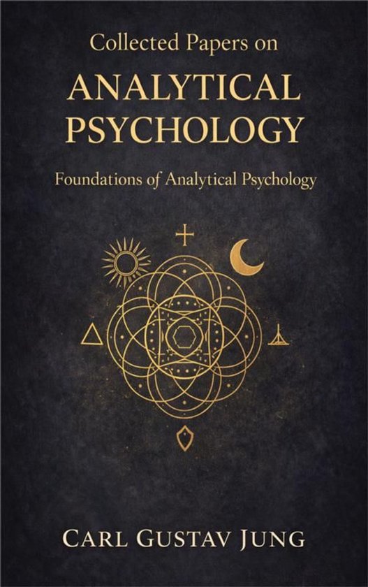 Collected Papers on Analytical Psychology - cover