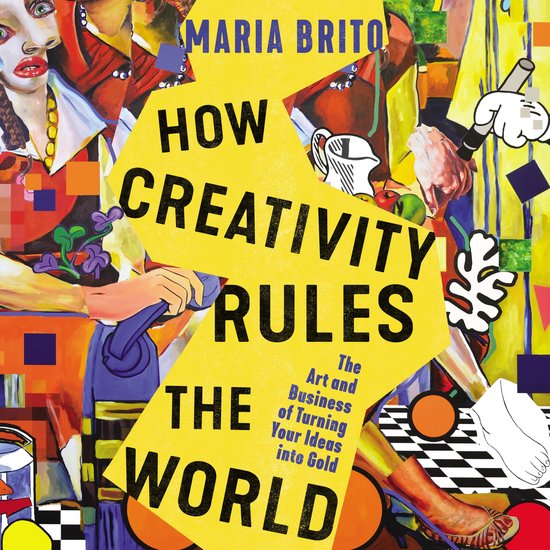 How Creativity Rules the World - cover