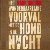 Boekomslag met de titel "Het wonderbaarlijke voorval met de hond in de nacht" op een bruine achtergrond.