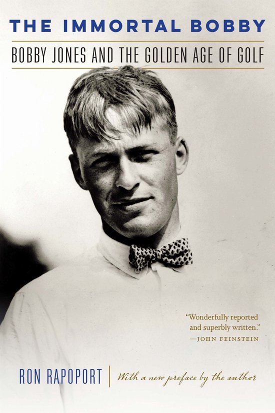 The Immortal Bobby Bobby Jones and the Golden Age of Golf - cover
