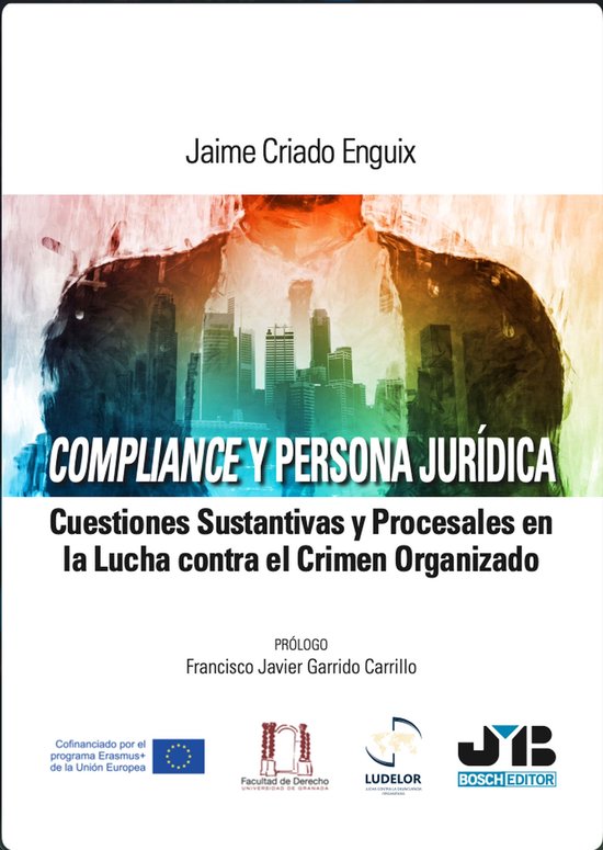 Compliance y Persona Jurídica, Cuestiones sustantivas y pro ... - cover