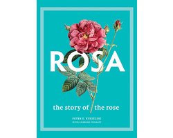 Rosa – The Story of the Rose