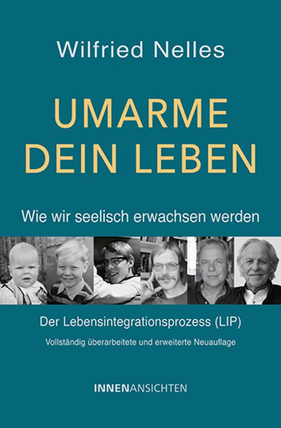 Umarme dein Leben – Wie wir seelisch erwachsen werden - cover