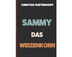 Sammy das Weizenkorn