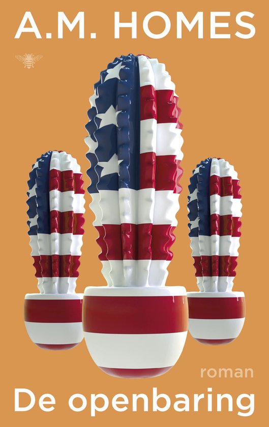 De cover van het boek 'De openbaring' toont drie cactussen in de stijl van de Amerikaanse vlag op een oranje achtergrond. A.M. HOMES staat bovenaan.